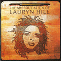 The Miseducation Of Lauryn Hill - Lauryn Hill