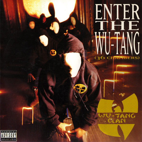 Enter The Wu-Tang Clan (36 Chambers) - Wu-Tang Clan