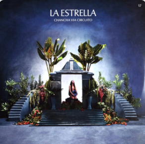 Chancha Vía Circuito – La Estrella