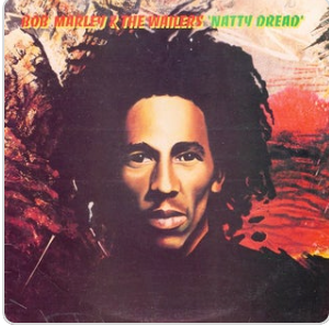 Bob Marley & The Wailers – Natty Dread