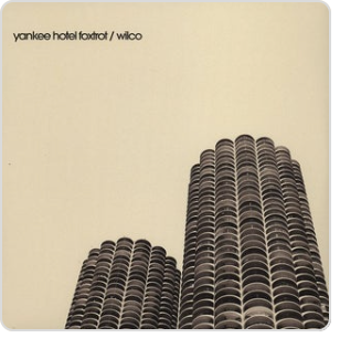 Wilco – Yankee Hotel Foxtrot