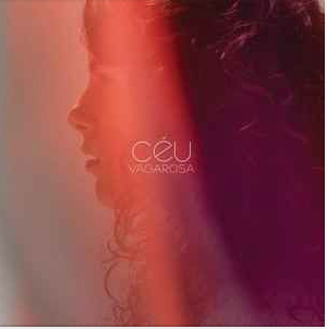 Céu – Vagarosa