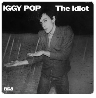 Iggy Pop - The Idiot