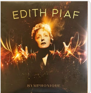 Edith Piaf - Symphonique