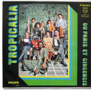 Various – Tropicália Ou Panis Et Circencis