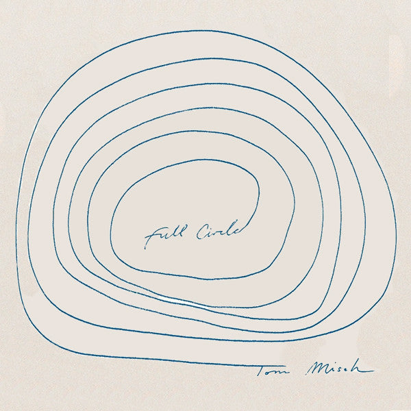 Full Circle - Tom Misch