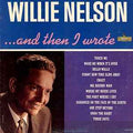 Willie Nelson – ... And Then I Wrote
